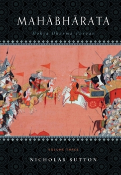 Hardcover Mahabharata: Moksa-Dharma-Parvan Volume Three Book
