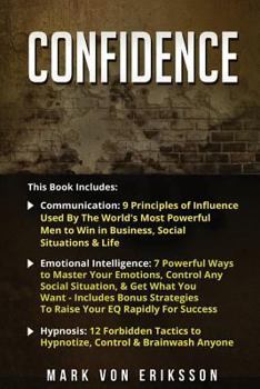 Paperback Confidence: This Book Includes Communication, Emotional Intelligence, Hypnosis Book