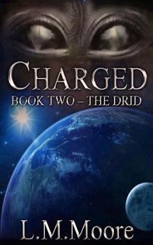 Paperback Charged: Book Two - The Drid Book