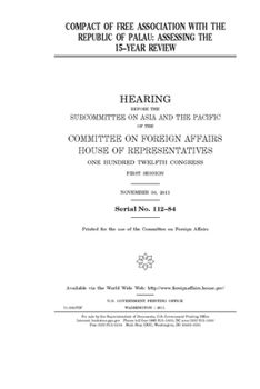 Compact of Free Association with the Republic of Palau  : assessing the 15-year review