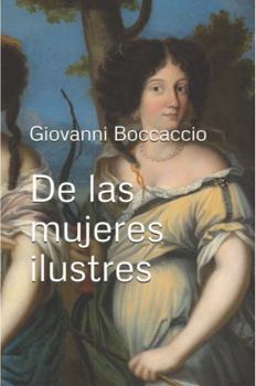 Paperback De las mujeres ilustres (Spanish Edition) [Spanish] Book