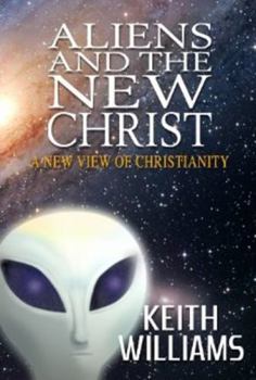 Paperback Aliens and the New Christ Book