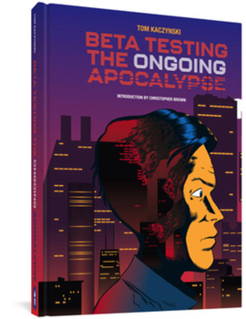 Hardcover Beta Testing the Ongoing Apocalypse Book