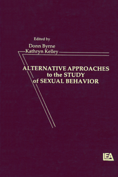 Hardcover Alternative Approachies to the Study of Sexual Behavior Book