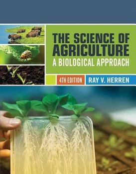 Hardcover The Science of Agriculture: A Biological Approach Book