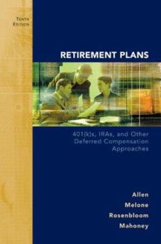 Hardcover Retirement Plans: 401(k)s, IRAs and Other Deferred Compensation Approaches Book