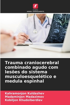 Paperback Trauma craniocerebral combinado agudo com lesões do sistema musculoesquelético e medula espinhal [Portuguese] Book