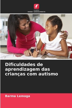 Paperback Dificuldades de aprendizagem das crianças com autismo [Portuguese] Book