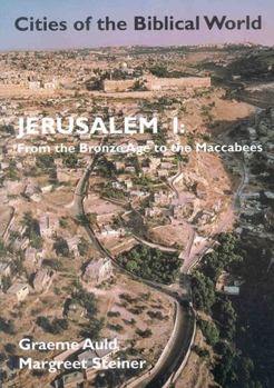 Paperback Jerusalem: From the Bronze Age to the Maccabees Book