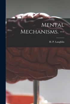 Paperback Mental Mechanisms. -- Book