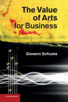 Paperback The Value of Arts for Business Book