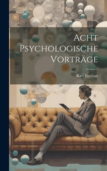 Hardcover Acht Psychologische Vorträge [German] Book