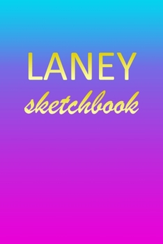 Paperback Laney: Sketchbook - Blank Imaginative Sketch Book Paper - Pink Blue Gold Custom Letter L Personalized Cover - Teach & Practic Book