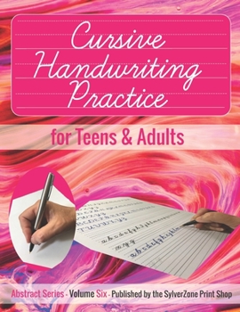 Paperback Cursive Handwriting Practice - for Teens and Adults: Improve your handwriting or learn a new style Book