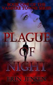 Paperback Plague of Night: Book One of the Vampire Towne Series Book