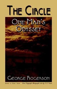 Paperback The Circle: One Man's Odyssey Book