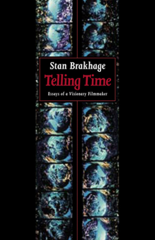 Paperback Telling Time: Essays of a Visionary Filmmaker Book