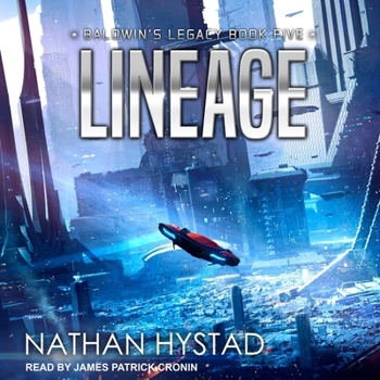 Lineage (Baldwin's Legacy Book 5)