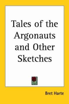 Paperback Tales of the Argonauts and Other Sketches Book