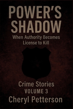 Paperback Power's Shadow: When Authority Becomes License to Kill Book