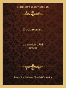 Paperback Budbaereren: Januar-July 1908 (1908) [Norwegian] Book