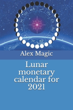 Paperback Lunar monetary calendar for 2021 Book