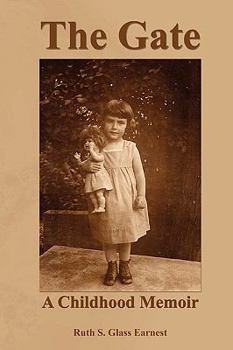 Paperback The Gate: A Childhood Memoir Book