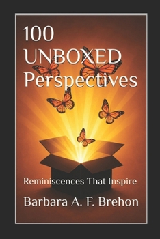 Paperback 100 UNBOXED Perspectives: Reminiscences That Inspire Book
