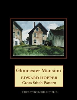 Paperback Gloucester Mansion: Edward Hopper Cross Stitch Pattern [Large Print] Book