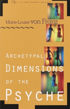 Paperback Archetypal Dimensions of the Psyche Book
