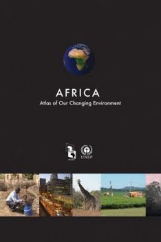 Hardcover Africa: Atlas of Our Changing Environment Book