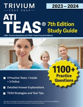 Paperback ATI TEAS 7th Edition 2023-2024 Study Guide: 1,100+ Practice Questions and TEAS 7 Exam Prep [2nd Edition] Book