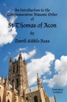 Paperback An Introduction to the Commemorative Masonic Order of St Thomas of Acon Book