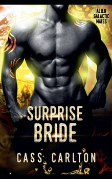 Paperback Surprise Bride (Alien Galactic Mates) Book