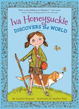 Hardcover Iva Honeysuckle Discovers the World (An Iva Honeysuckle Book) Book