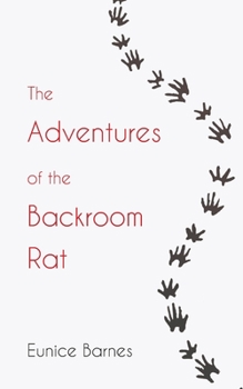 Paperback The Adventures of the Backroom Rat Book