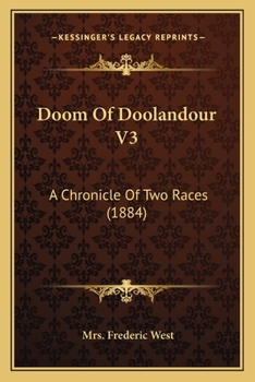 Paperback Doom Of Doolandour V3: A Chronicle Of Two Races (1884) Book