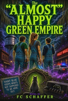 Paperback The "Almost" Happy Green Empire Book