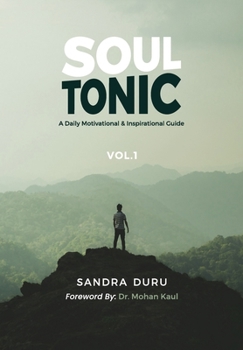 Soul Tonic: A Daily Motivational & Inspirational Guide