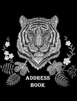 Paperback Address Book: Tiger Address Book For Seniors: Large font large area, Looks easy on the eyes, Name, Address, Phone, Email & Birthday Book