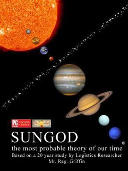 Paperback Sungod the most probable theory of our time. Book