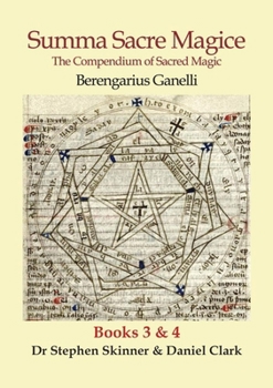 Hardcover Summa Sacre Magice: Books 3 & 4: The Compendium of Sacred Magic Book
