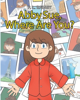 Paperback Abby Sue, Where are You? Book