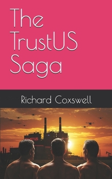 Paperback The TrustUS Saga Book