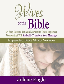 Paperback Wives of the Bible: Expanded Bible Study Version Book
