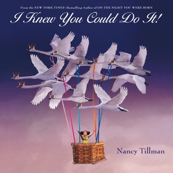 Hardcover I Knew You Could Do It! Book