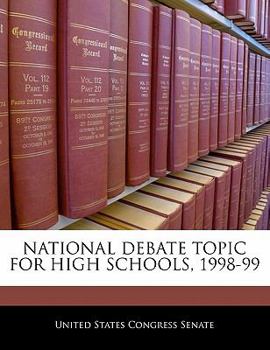 Paperback National Debate Topic for High Schools, 1998-99 Book