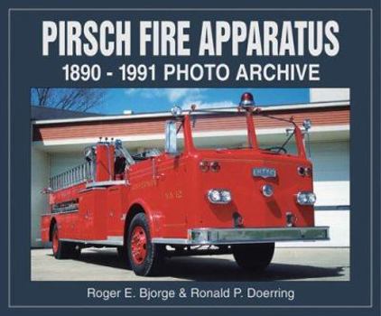 Paperback Pirsch Fire Apparatus 1890-1991 Book