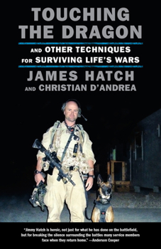 Paperback Touching the Dragon: And Other Techniques for Surviving Life's Wars Book