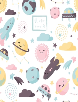 Notebook: Cute space Notebook for Kids and Lined pages, Extra large (8.5 x 11) inches, 110 pages, White paper (Notebook for school)